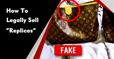 how to sell a replica bag|how to sell replicas legally.